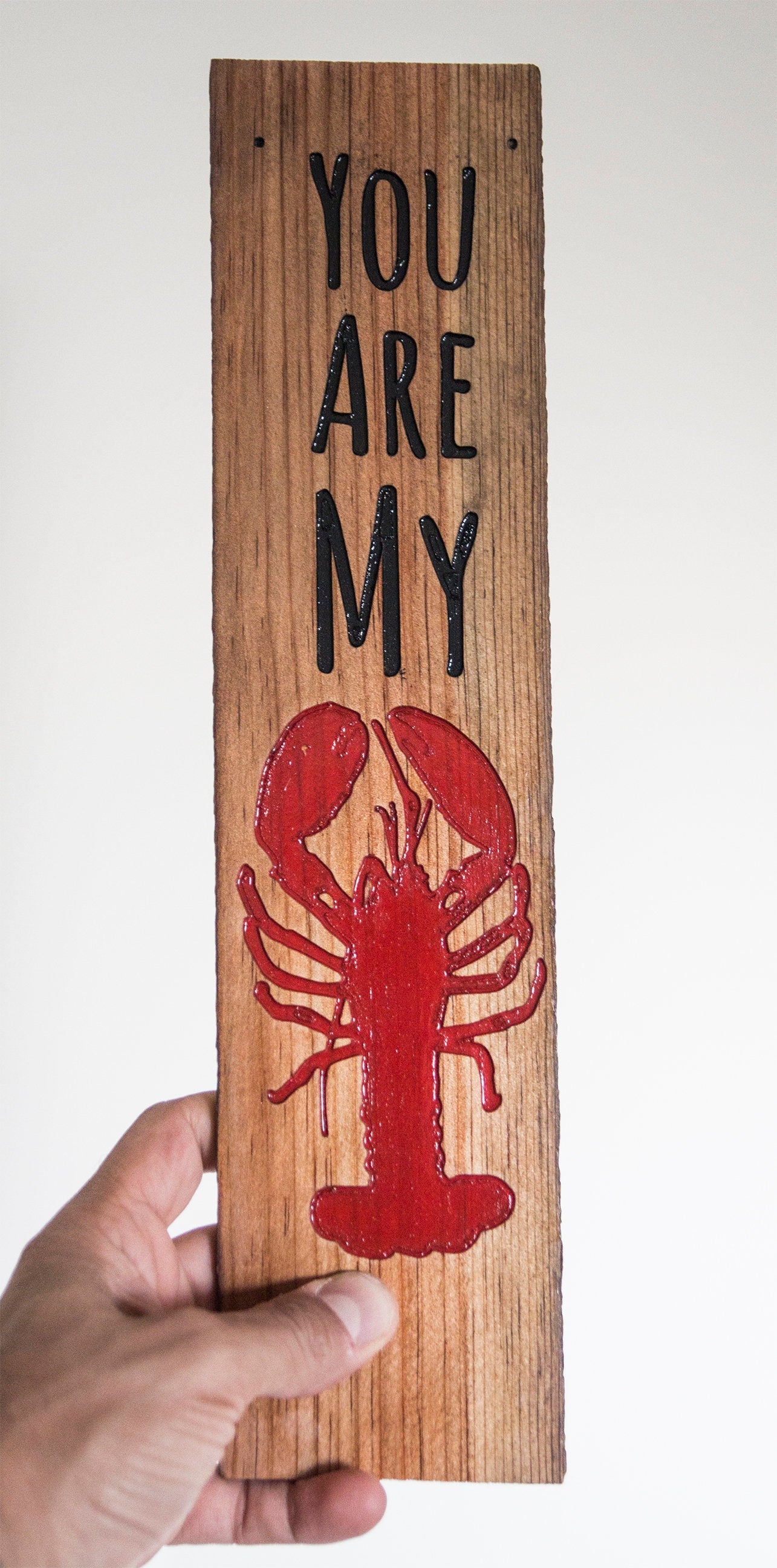 You are my lobster wooden sign, wall hanging decor